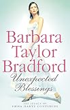 Bradford, Barbara Taylor: Unexpected Blessings Bradford, Barbara Taylor: Unexpected Blessings