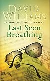 Williams, David: Last Seen Breathing Williams, David: Last Seen Breathing