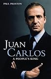 Preston, Paul: Juan Carlos Preston, Paul: Juan Carlos