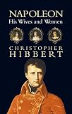Hibbert, Christopher: Napoleon Hibbert, Christopher: Napoleon