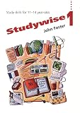 Foster, John: Studywise 1: Study Skills for 11-14 Year Olds Foster, John: Studywise 1: Study Skills for 11-14 Year Olds