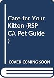Mews, Anna: Care for Your Kitten Mews, Anna: Care for Your Kitten