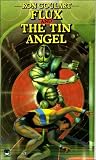 Goulart, Ron: Flux: And, the Tin Angel