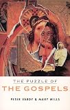 Vardy, Peter: The Puzzle of the Gospels