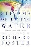 Foster, Richard: Streams of Living Water