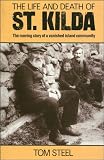 Steel, Tom: The Life and Death of St Kilda