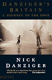 Danziger, Nick: Danziger's Britain: A Journey to the Edge Danziger, Nick: Danziger's Britain: A Journey to the Edge