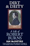McIntyre, Ian: Dirt and Deity : Life of Robert Burns