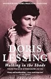 Lessing, Doris: Walking in the Shade : Volume Two of My Autobiography 1949-1962