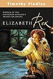 Findley, Timothy: Elizabeth Rex Findley, Timothy: Elizabeth Rex