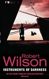 Wilson, Robert: Instruments of Darkness