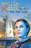 Dick, Philip K.: The Zap Gun