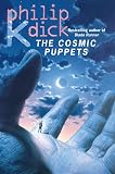 Dick, Philip K.: The Cosmic Puppets
