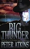 Atkins, Peter: Big Thunder Atkins, Peter: Big Thunder