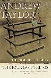 Andrew Taylor: The Four Last Things