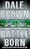 Brown, Dale: Battle Born