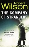 Wilson, Robert: Company of Strangers