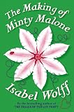 Wolff, Isabel: The Making of Minty Malone