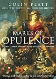 Platt, Colin: Marks of Opulence: The Why, When And Where of Western Art 1000-1900 Ad