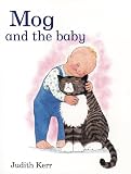 Kerr, Judith: Mog and Baby Kerr, Judith: Mog and Baby