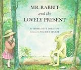 Sendak, Maurice: Mr. Rabbit and the Lovely Present