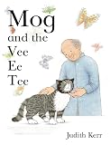 Kerr, Judith: Mog and the Vet Kerr, Judith: Mog and the Vet