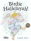 Kerr, Judith: Birdie Halleluyah! Kerr, Judith: Birdie Halleluyah!
