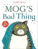 Kerr, Judith: Mog's Bad Thing Kerr, Judith: Mog's Bad Thing