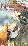 Banks, Lynne Reid: The Farthest-Away Mountain Banks, Lynne Reid: The Farthest-Away Mountain