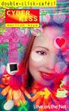 Kaye, Marilyn: Cyber Kiss Kaye, Marilyn: Cyber Kiss