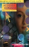 Kaye, Marilyn: Access Romance Kaye, Marilyn: Access Romance