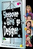 Dhami, Narinder: Sleepover Girls Go Designer Dhami, Narinder: Sleepover Girls Go Designer