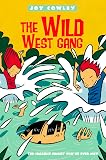 Cowley, Joy: Wild West Gang Cowley, Joy: Wild West Gang