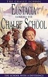 Brent-Dyer, Elinor M.: Eustacia Goes to the Chalet School Brent-Dyer, Elinor M.: Eustacia Goes to the Chalet School