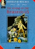 Brandreth, Gyles: The Hound of the Baskervilles : Graphic Novel Brandreth, Gyles: The Hound of the Baskervilles : Graphic Novel