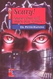 Haining, Peter: Scary!: Stories That Will Make You Scream Haining, Peter: Scary!: Stories That Will Make You Scream