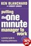 Putting the One Minute Manager to Work