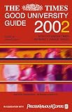 O'Leary, John: The Times Good University Guide 2002 O'Leary, John: The Times Good University Guide 2002