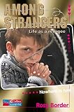 Border, Rosy: Among Strangers