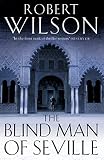 Wilson, Robert: Blindman of Seville