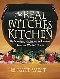 West, Kate: Real Witches Kitchen West, Kate: Real Witches Kitchen