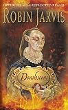 Jarvis, Robin: Intrigues of the Reflected Realm Jarvis, Robin: Intrigues of the Reflected Realm