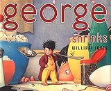Joyce, William: George Shrinks Joyce, William: George Shrinks