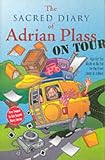 Plass, Adrian: The Sacred Diary of Adrian Plass, on Tour (Age Far Too Much to Be Put on the Front Cover of a Book) Plass, Adrian: The Sacred Diary of Adrian Plass, on Tour (Age Far Too Much to Be Put on the Front Cover of a Book)