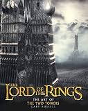 Russell, Gary: The Lord of the Rings : The Art of the Two Towers Russell, Gary: The Lord of the Rings : The Art of the Two Towers