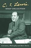 Lewis, C. S.: Essay Collection Lewis, C. S.: Essay Collection
