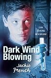 French, Jackie: Dark Wind Blowing French, Jackie: Dark Wind Blowing