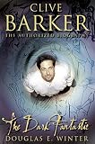 Winter, Douglas E.: Clive Barker : The Dark Fantastic