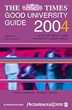 O'Leary, John: The Times Good University Guide 2004 O'Leary, John: The Times Good University Guide 2004