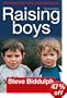 Raising Boys: Why Boys are Different - And How to Help Them Become Happy and Well-balanced Men